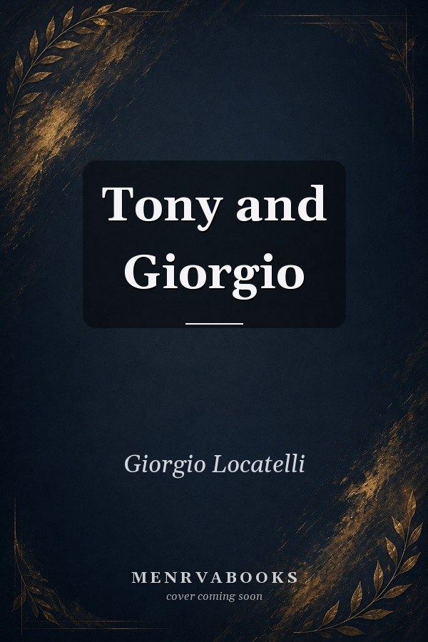 Tony and Giorgio