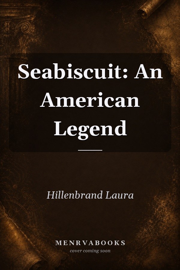 Seabiscuit: An American Legend