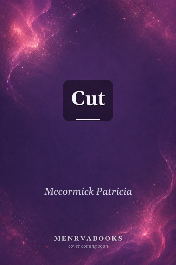 Cut