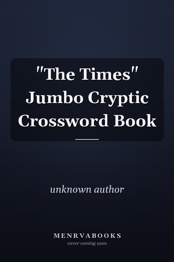 The Times Jumbo Cryptic Crossword Book