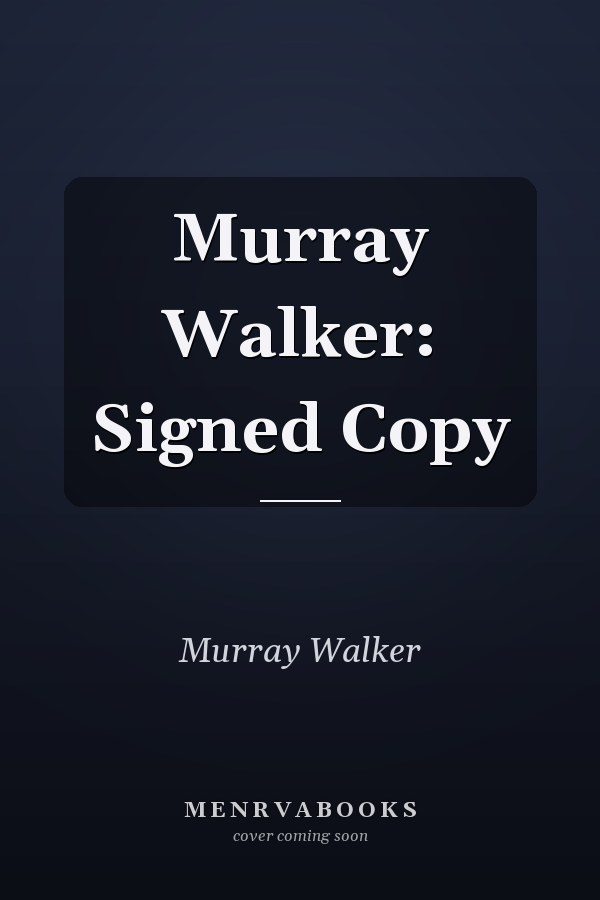 Murray Walker: Unless I'm Very Much Mistaken