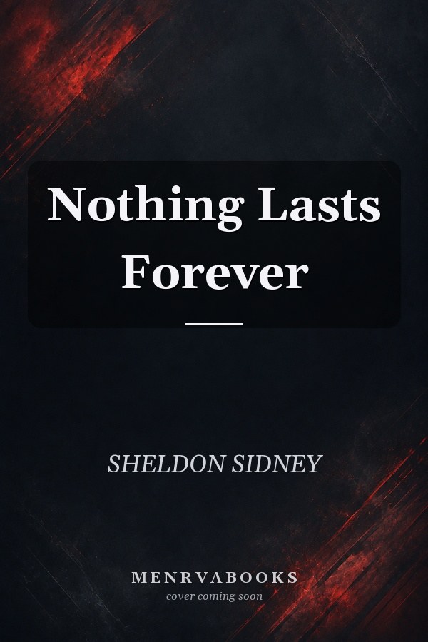 Nothing Lasts Forever