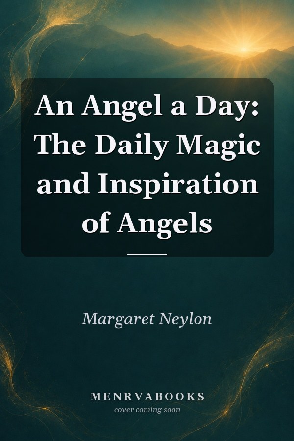 An Angel a Day: The Daily Magic and Inspiration of Angels