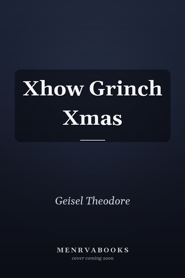 How the Grinch Stole Christmas!
