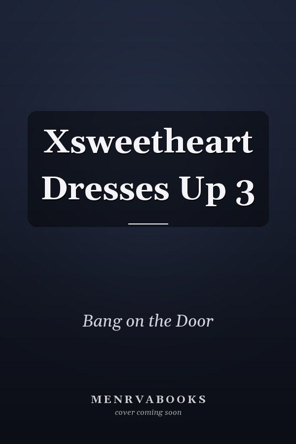 Xsweetheart Dresses Up 3