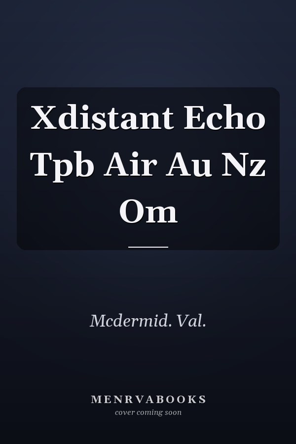 Xdistant Echo