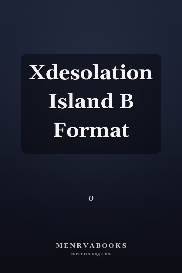 Xdesolation Island B Format