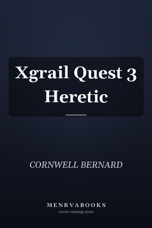 X Grail Quest 3 Heretic