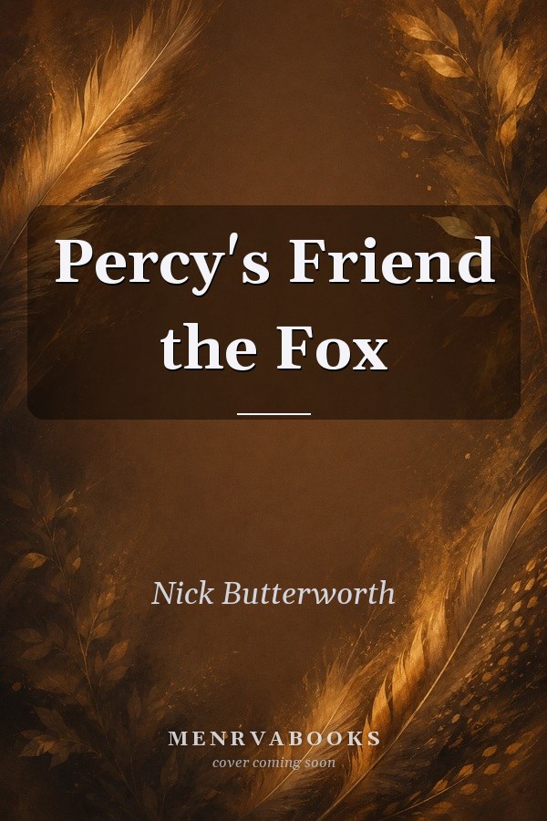 Percy's Friend the Fox