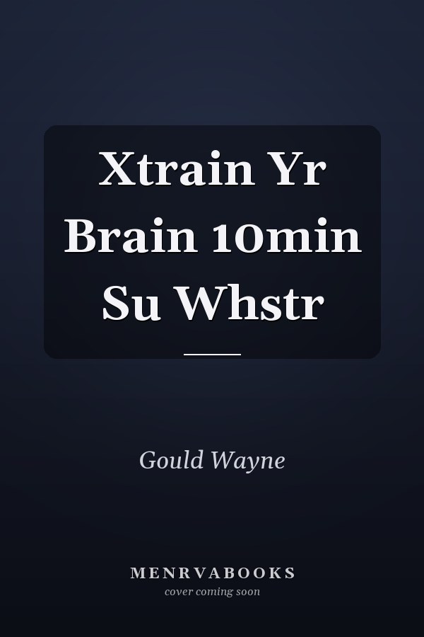 Xtrain Yr Brain