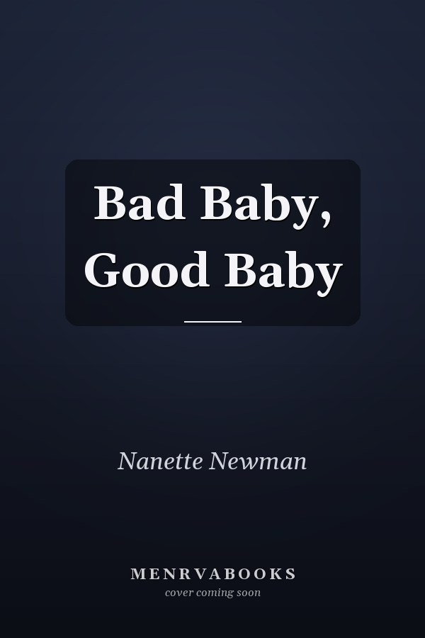 Bad Baby, Good Baby