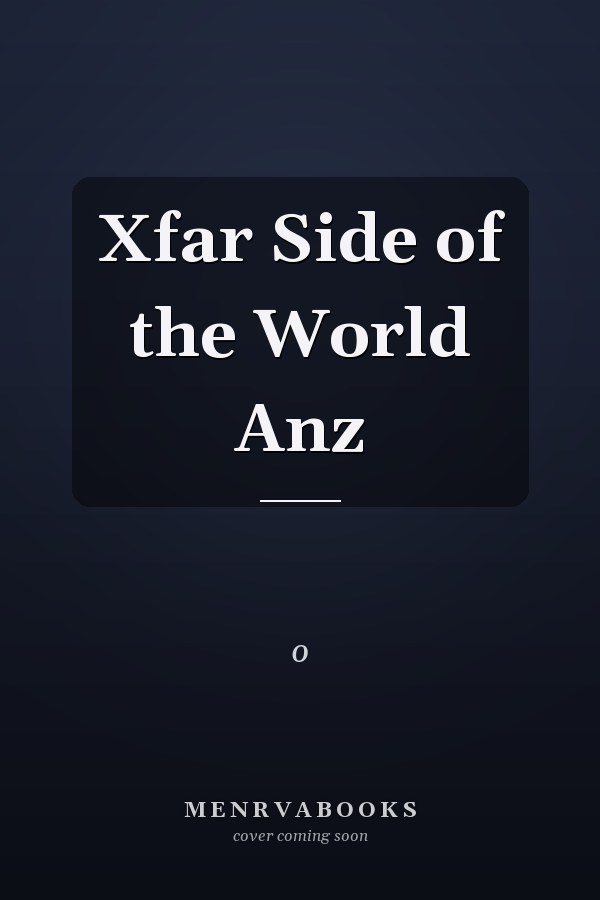 Xfar Side of the World Anz