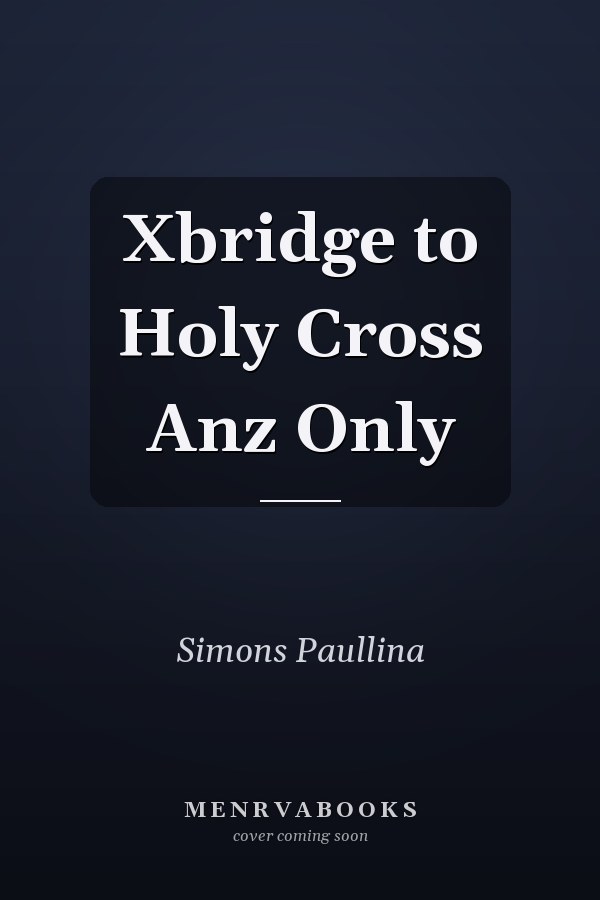 Xbridge to Holy Cross