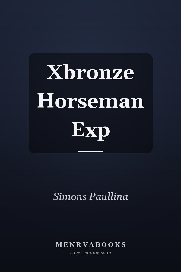 Bronze Horseman Exp