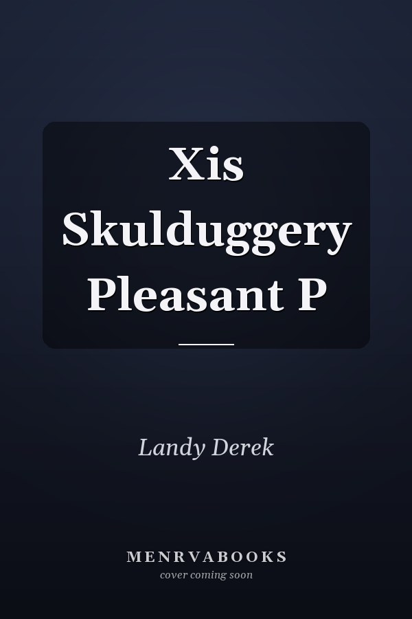 Skulduggery Pleasant P