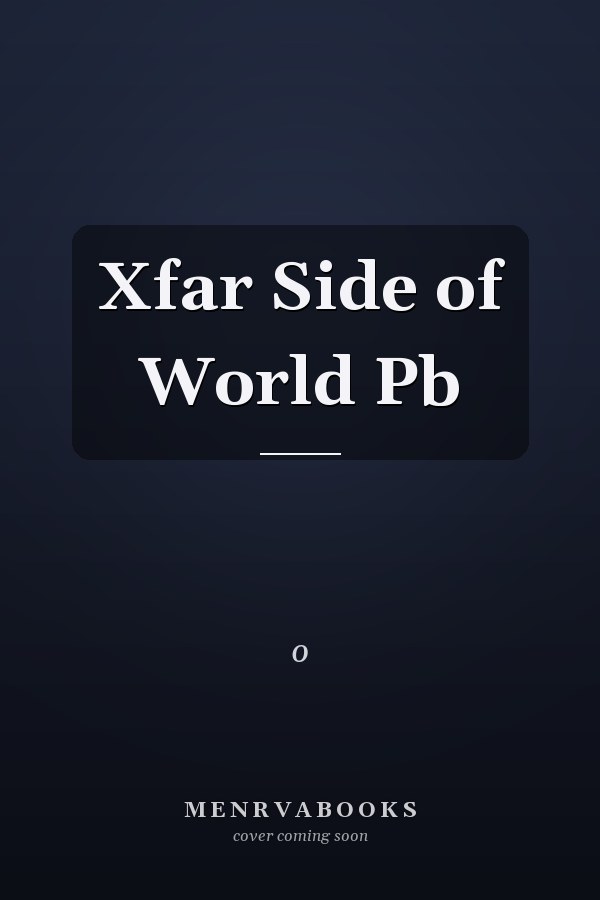 Xfar Side of World Pb