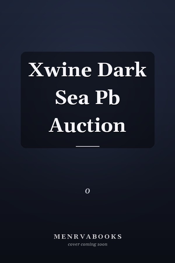 Xwine Dark Sea Pb Auction