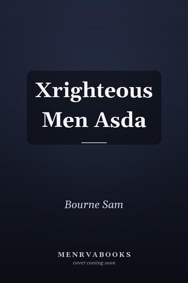 Xrighteous Men Asda