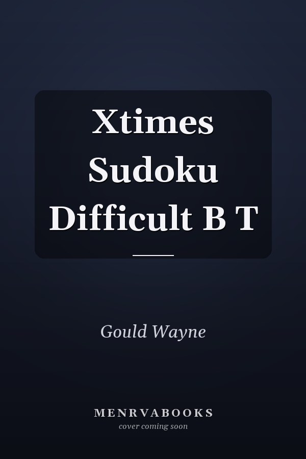 Xtimes Sudoku Difficult B T