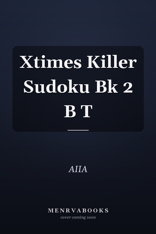 Xtimes Killer Sudoku Bk 2 B T