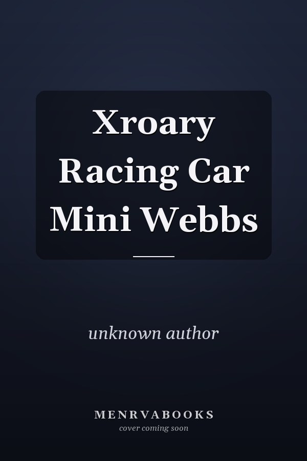 Xroary Racing Car Mini Webbs