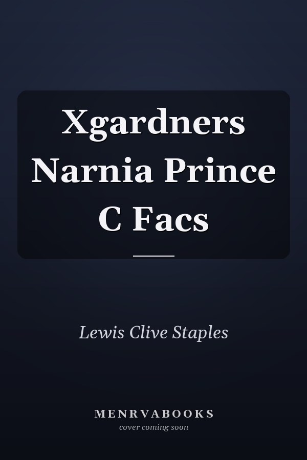 Xgardner's Narnia: Prince Caspian