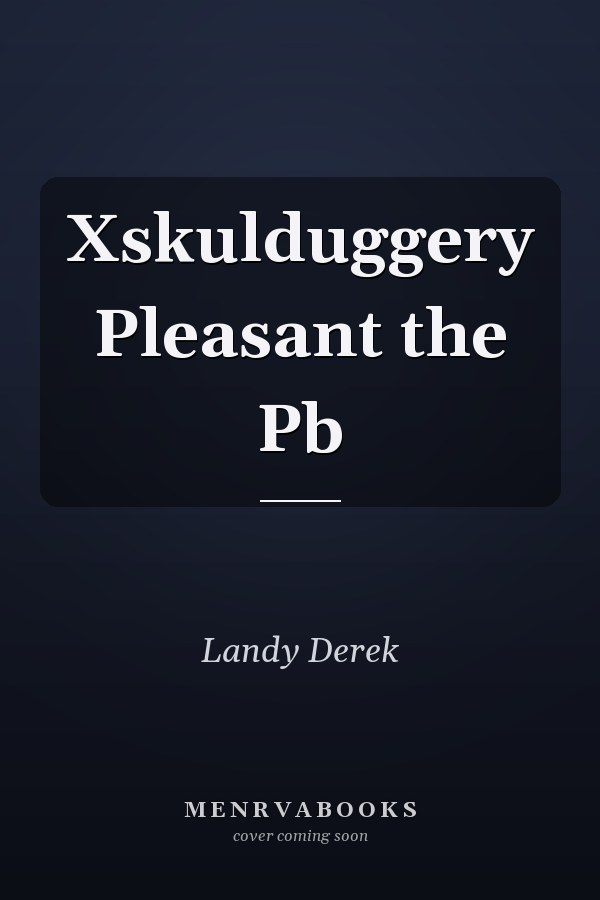 Xskulduggery Pleasant the Pb