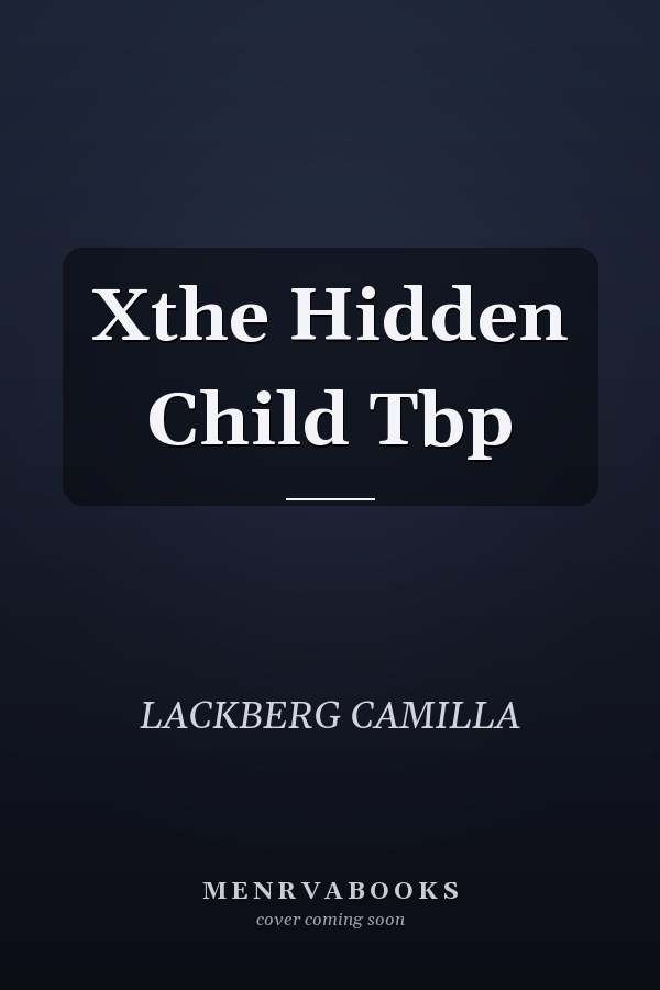 Xthe Hidden Child Tbp