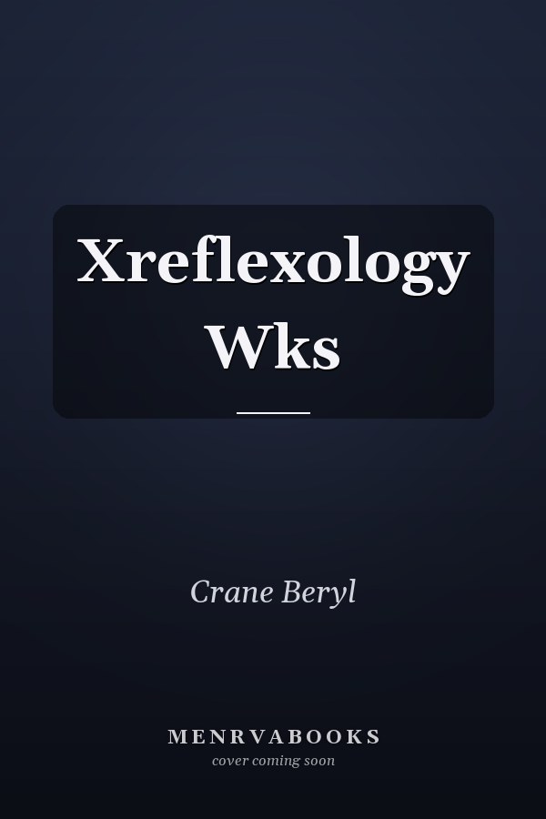 Xreflexology Wks
