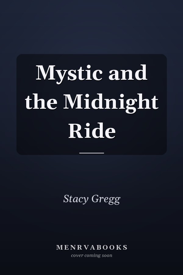 Mystic and the Midnight Ride