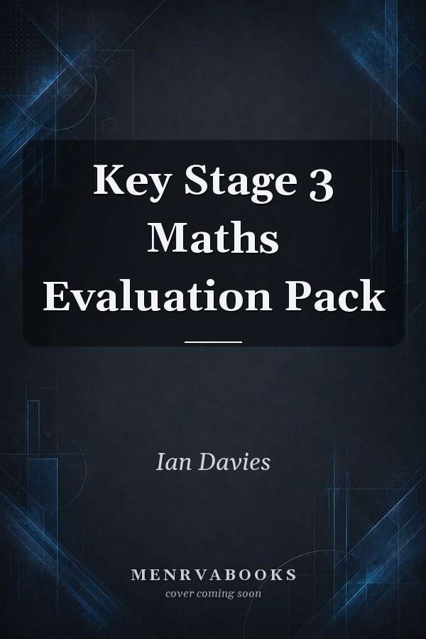 Key Stage 3 Maths Evaluation Pack