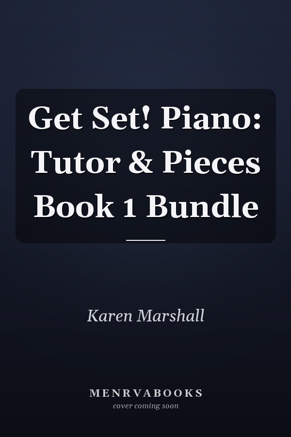 Get Set! Piano: Tutor & Pieces Book 1 Bundle