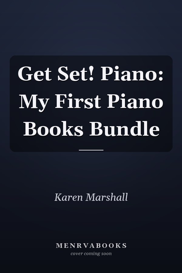 Get Set! Piano: My First Piano Books Bundle