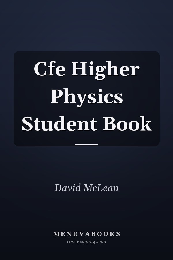 Cfe Higher Physics Student Book
