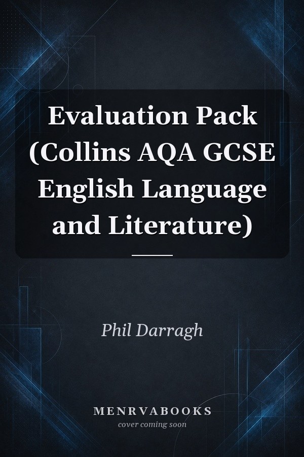 Evaluation Pack (Collins AQA GCSE English Language and Literature)