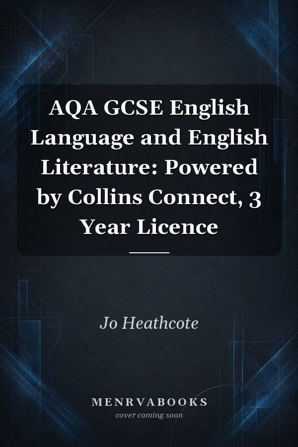 AQA GCSE English Language and English Literature: Powered by Collins Connect, 3 Year Licence