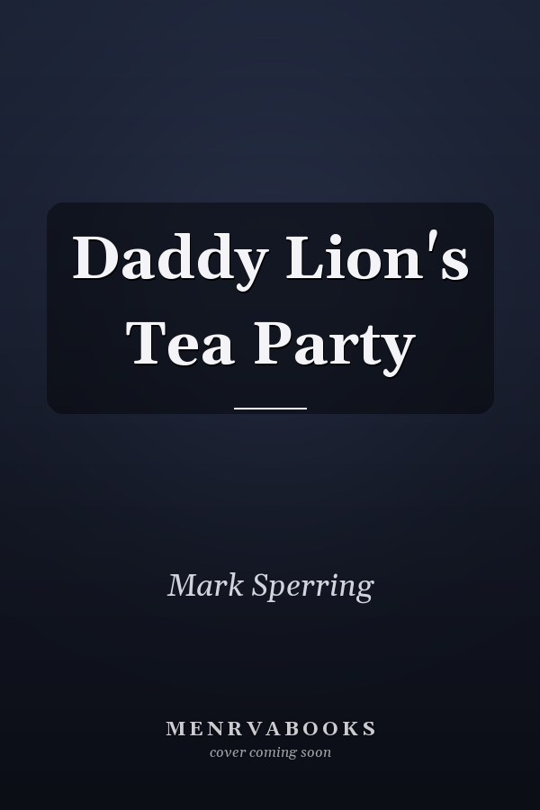 Daddy Lion's Tea Party