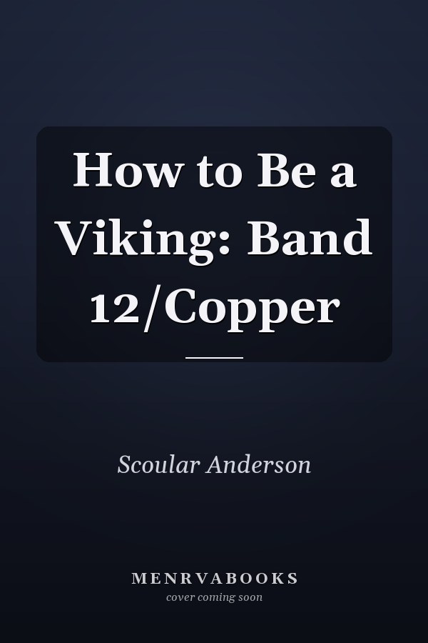 How to Be a Viking