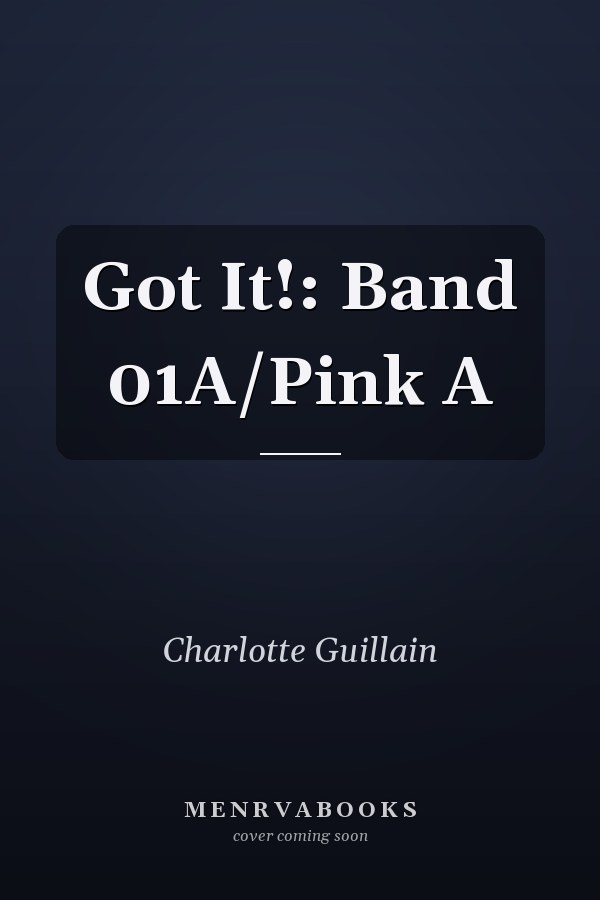 Got It!