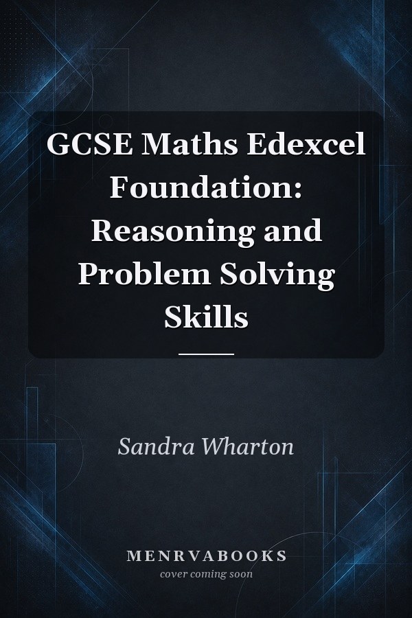 Gcse Maths Edexcel Foundation Reasoning And Problem Solving Skills