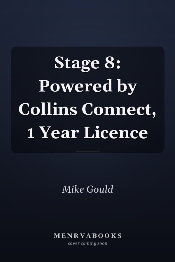 Stage 8: Powered by Collins Connect, 1 Year Licence