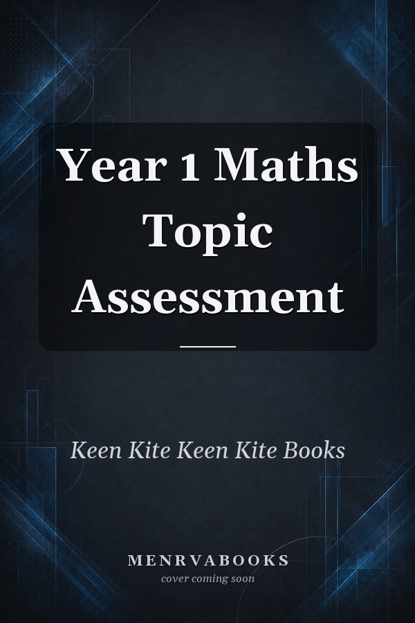 Year 1 Maths Topic Assessment