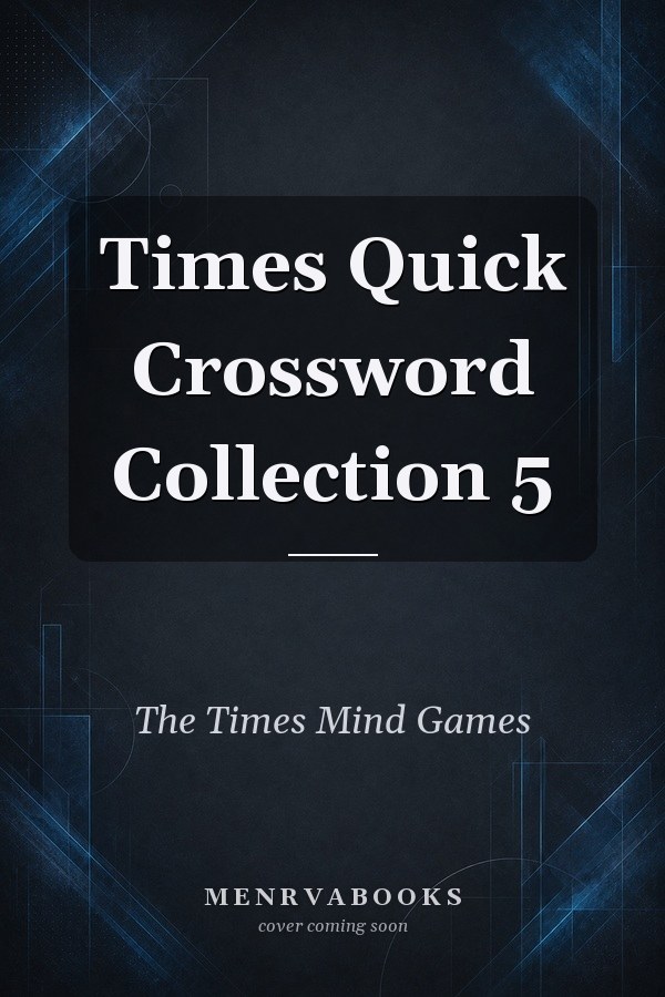 Times Quick Crossword Collection 5