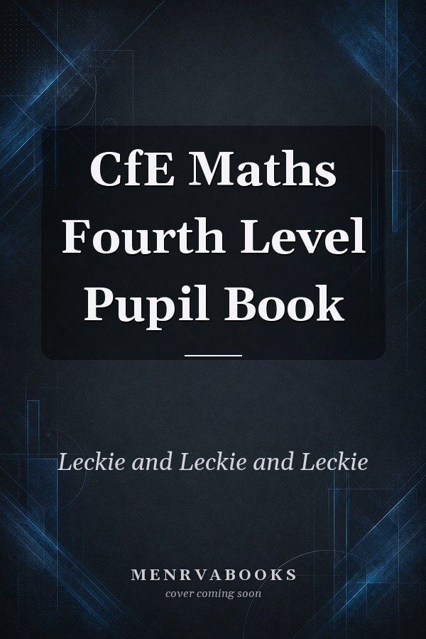 CfE Maths Fourth Level Pupil Book