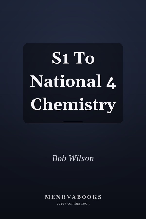 S1 To National 4 Chemistry