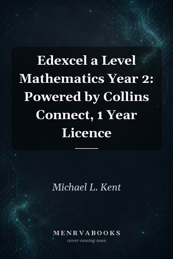 Edexcel a Level Mathematics Year 2: Powered by Collins Connect, 1 Year Licence