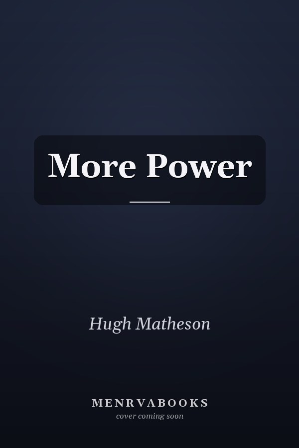 More Power