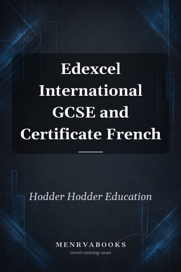 Edexcel International GCSE and Certificate French
