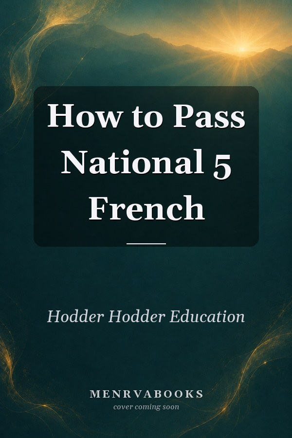 How to Pass National 5 French