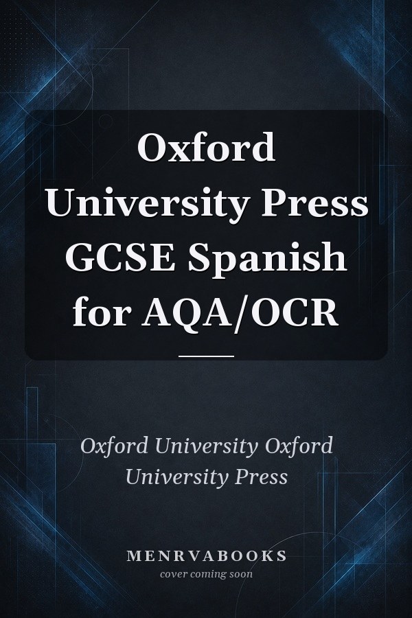 Oxford University Press GCSE Spanish for AQA/OCR